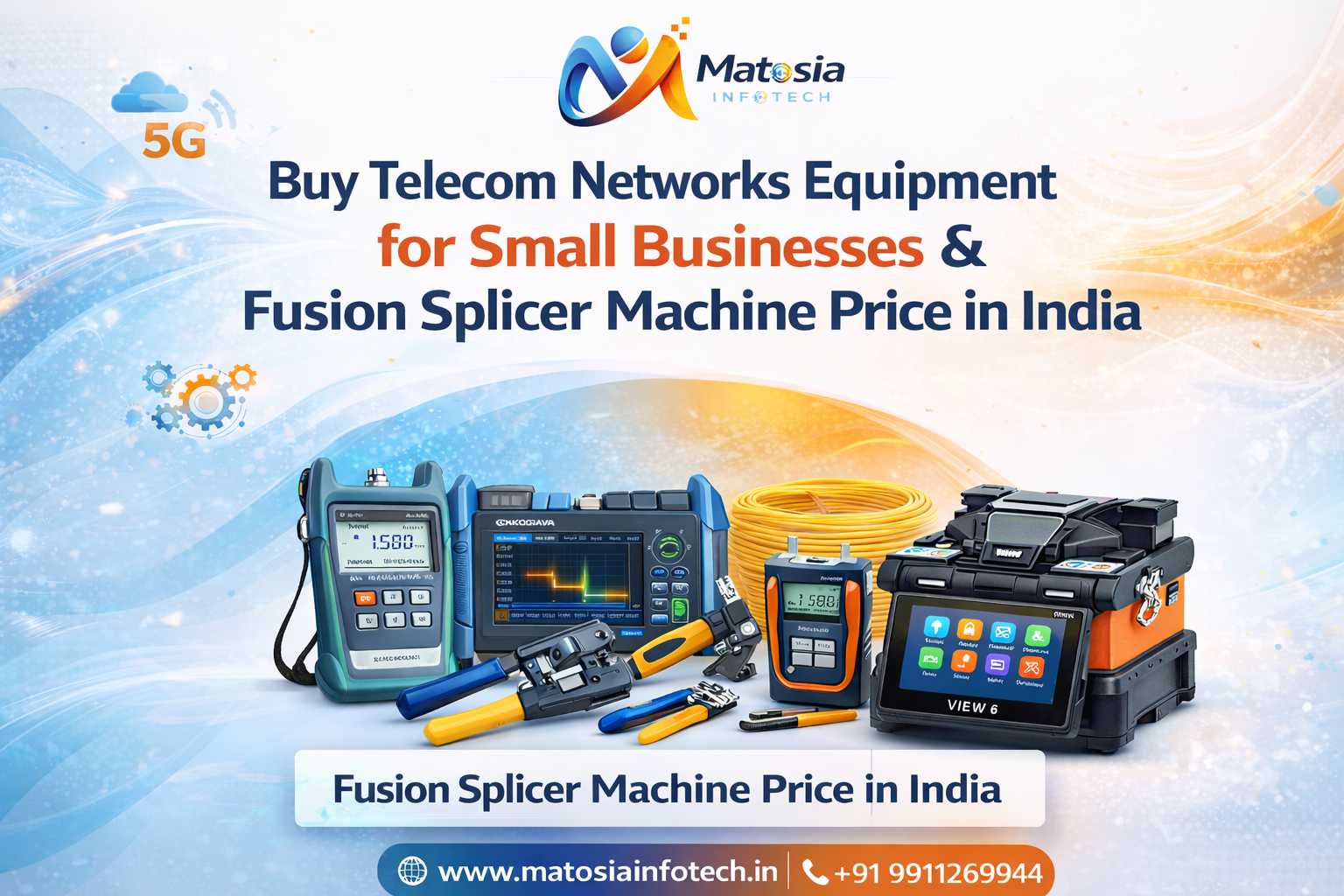 Buy Telecom Network Equipment for Small Businesses & Fusion Splicer Machine Price in India